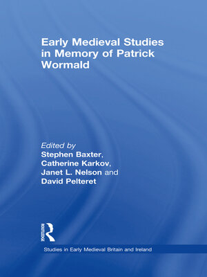 cover image of Early Medieval Studies in Memory of Patrick Wormald